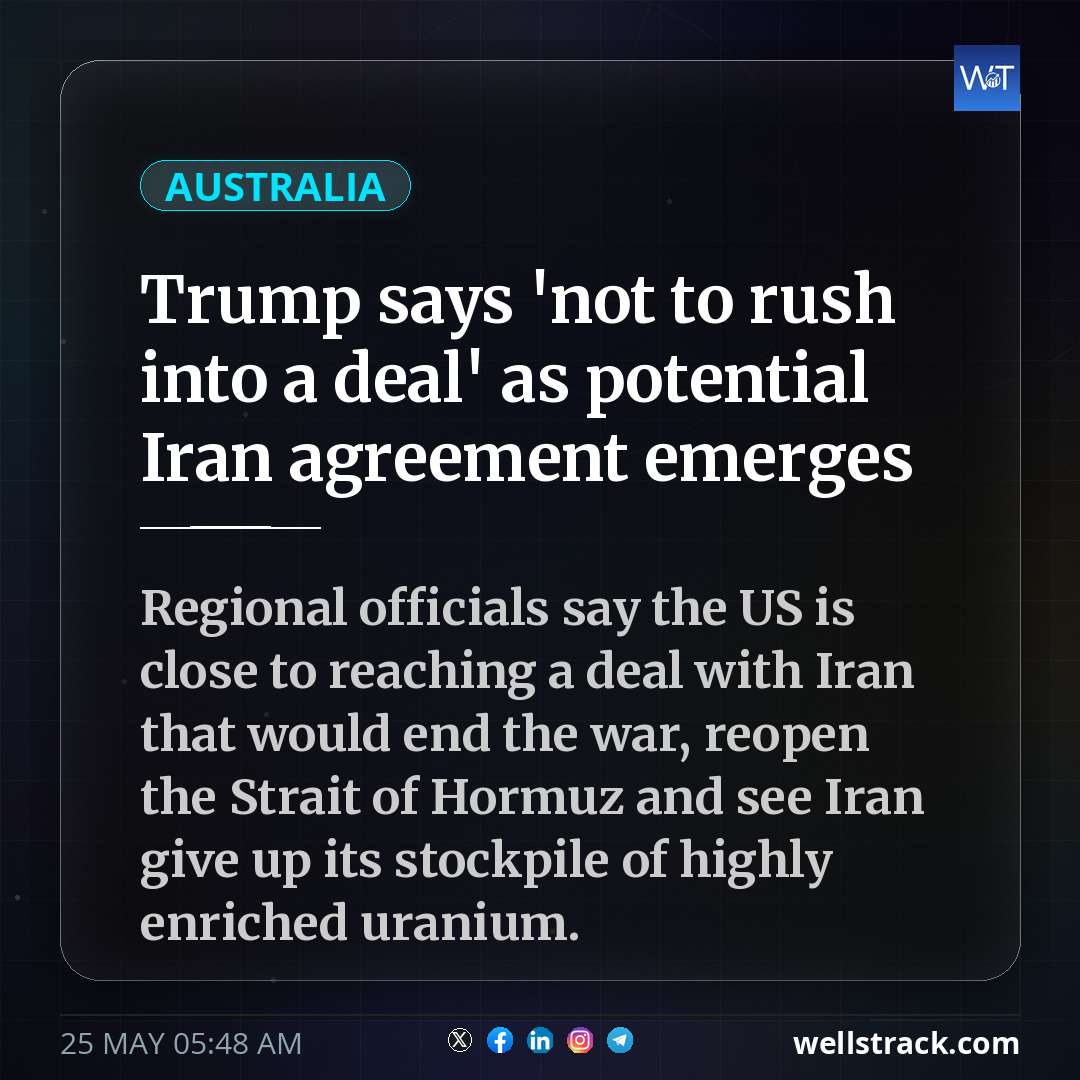 Trump says 'not to rush into a deal' as potential Iran agreement emerges