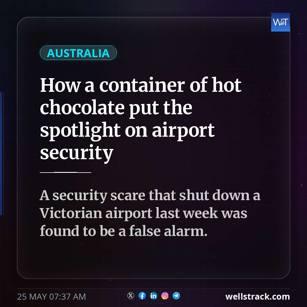 How a container of hot chocolate put the spotlight on airport security — WellsTrack