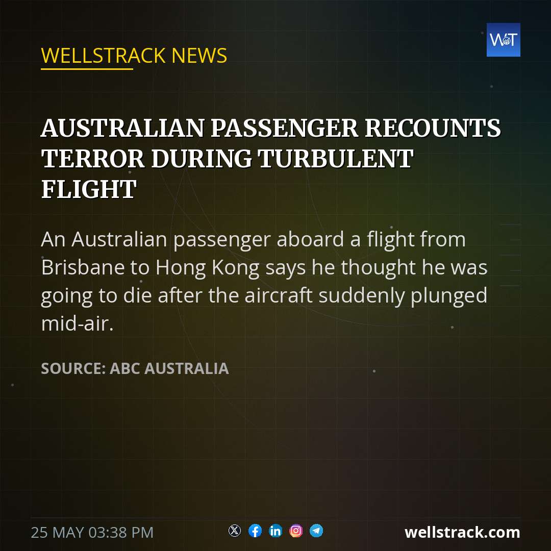 Australian passenger recounts terror during turbulent flight — WellsTrack