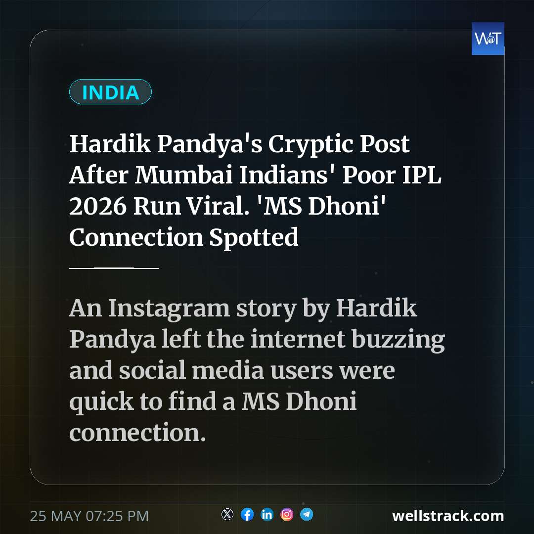 Hardik Pandya's Cryptic Post After Mumbai Indians' Poor IPL 2026 Run Viral. 'MS Dhoni' Connection Spotted — WellsTrack