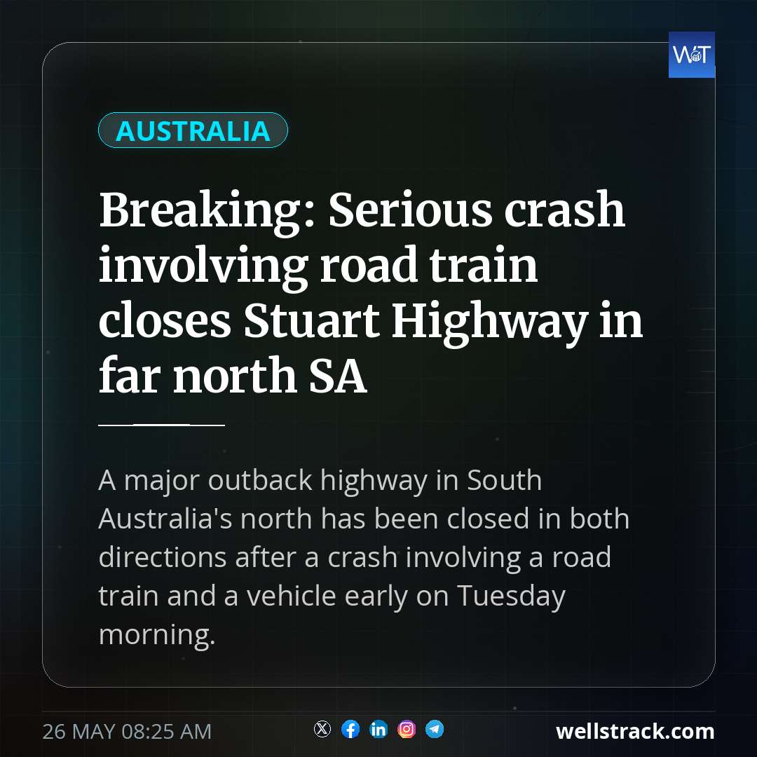 Breaking: Serious crash involving road train closes Stuart Highway in far north SA