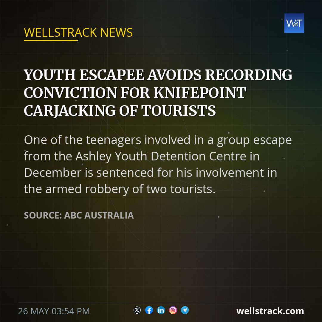 Youth escapee avoids recording conviction for knifepoint carjacking of tourists — WellsTrack