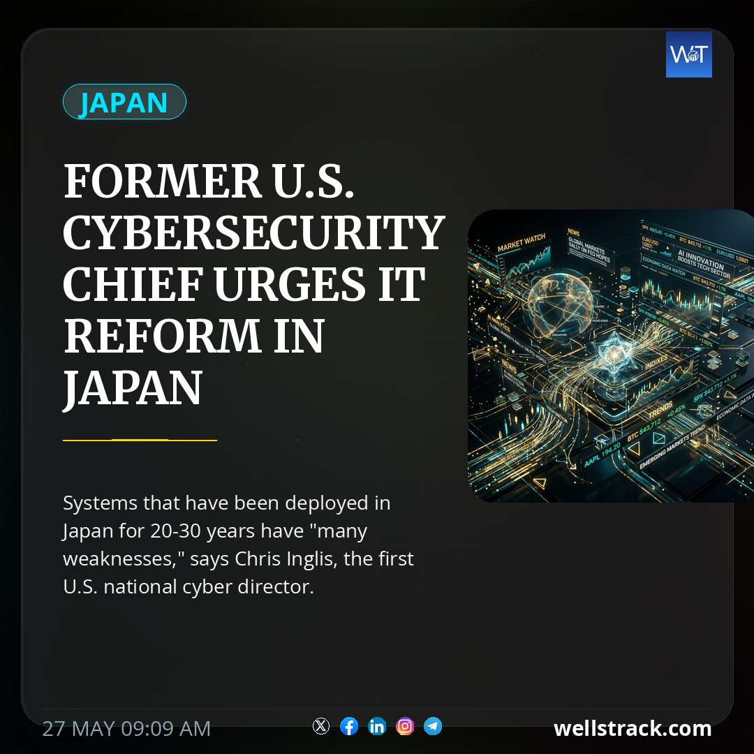 Former U.S. cybersecurity chief urges IT reform in Japan — WellsTrack