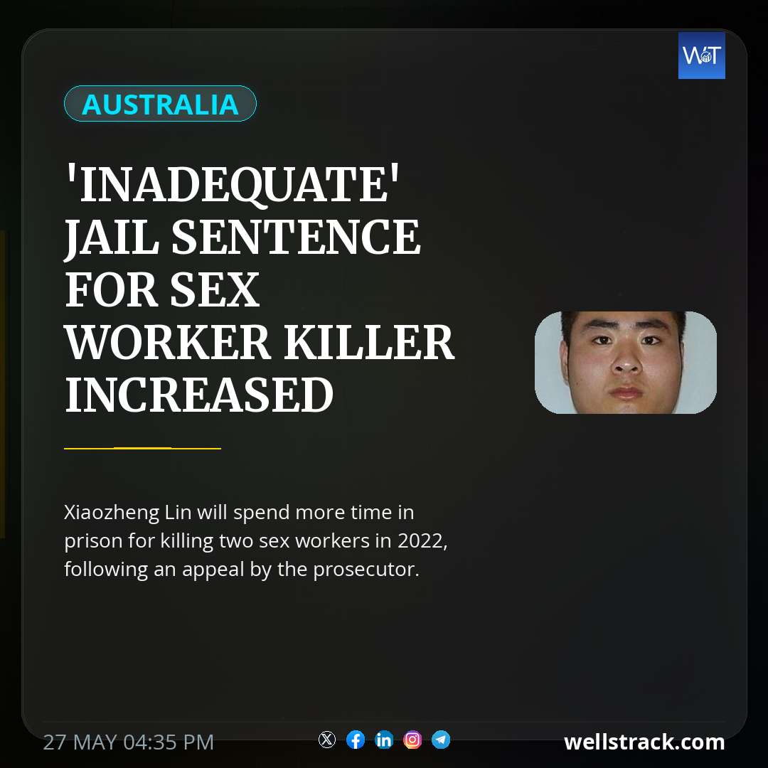 'Inadequate' jail sentence for sex worker killer increased after appeal — WellsTrack