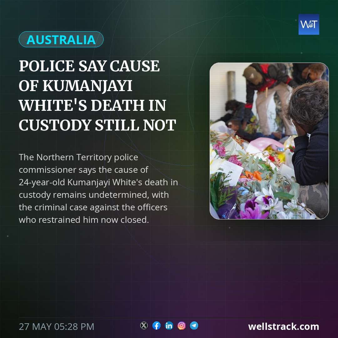 Police say cause of Kumanjayi White's death in custody still not known — WellsTrack