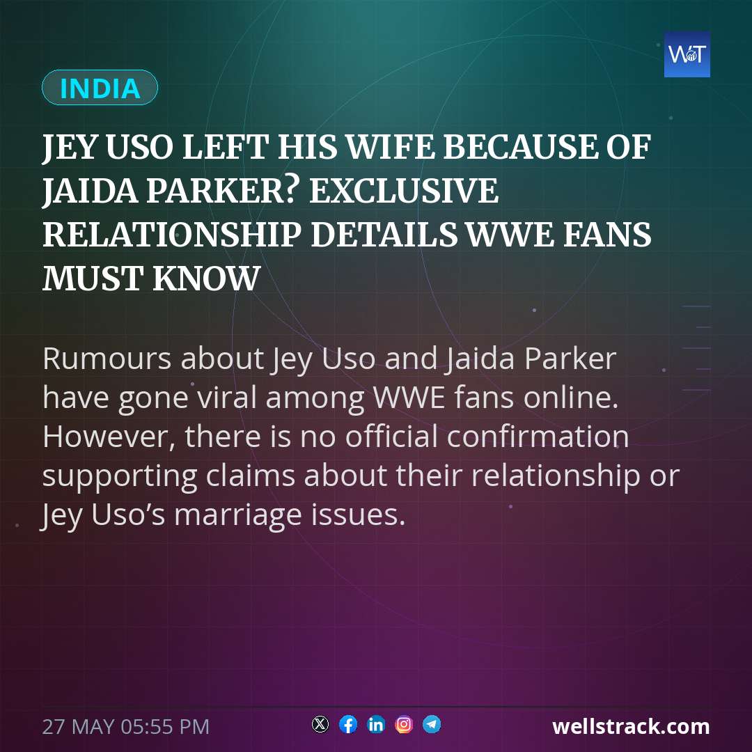 Jey Uso Left His Wife Because Of Jaida Parker? Exclusive Relationship Details WWE Fans Must Know — WellsTrack
