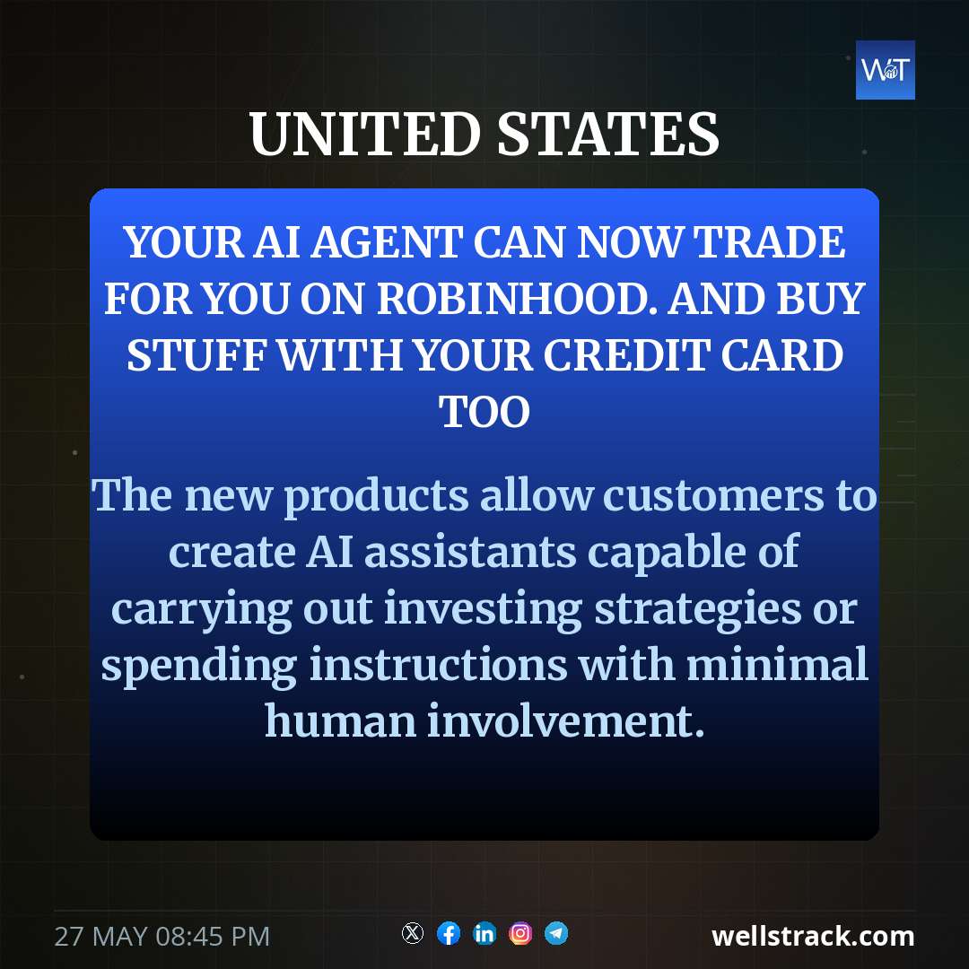 Your AI agent can now trade for you on Robinhood. And buy stuff with your credit card too — WellsTrack