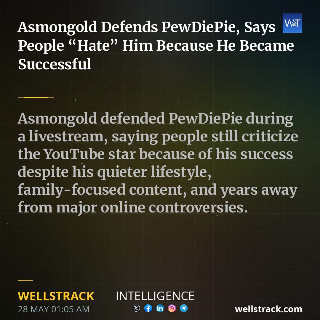 Asmongold Defends PewDiePie, Says People “Hate” Him Because He Became Successful — WellsTrack