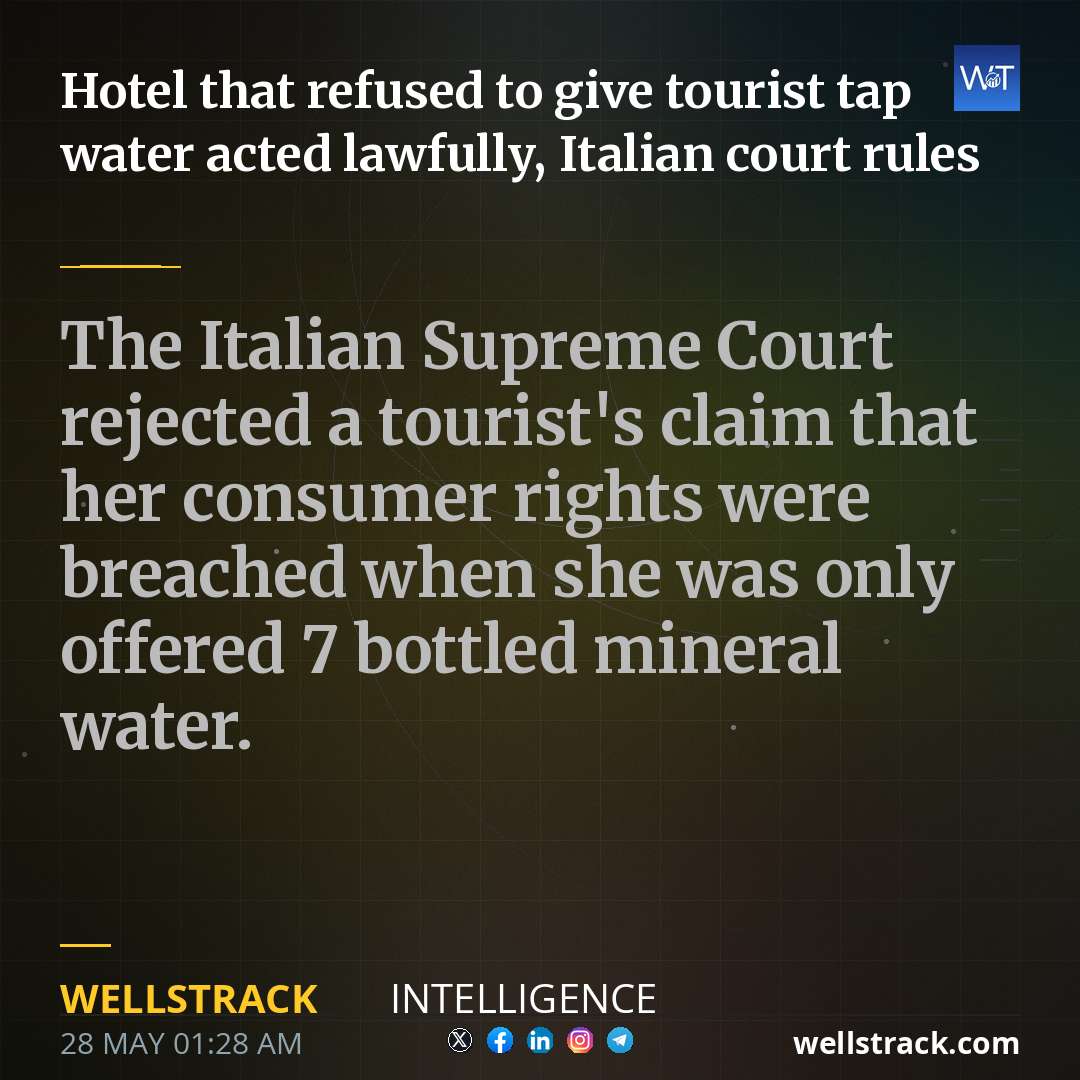 Hotel that refused to give tourist tap water acted lawfully, Italian court rules — WellsTrack