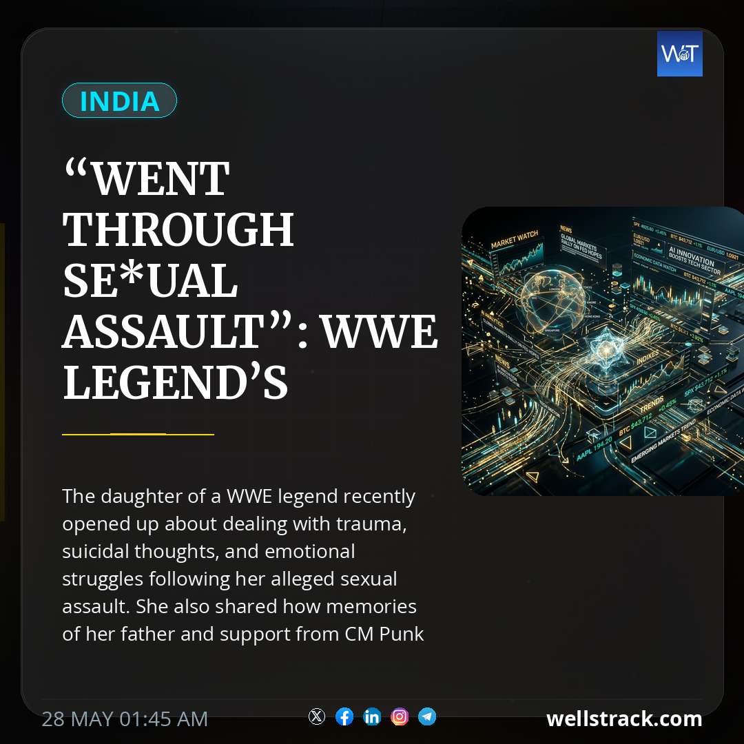 “Went Through Se*ual Assault”: WWE Legend’s Daughter Says She Wanted To End Her Life After Getting Assaulted — WellsTrack