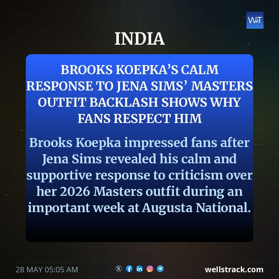 Brooks Koepka’s Calm Response To Jena Sims’ Masters Outfit Backlash Shows Why Fans Respect Him — WellsTrack