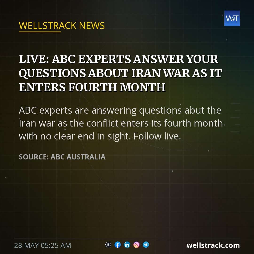 Live: ABC experts answer your questions about Iran war as it enters fourth month — WellsTrack