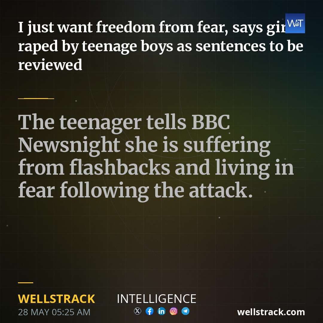 I just want freedom from fear, says girl raped by teenage boys as sentences to be reviewed — WellsTrack