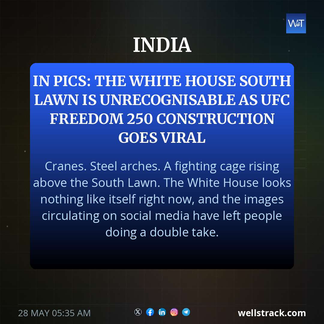 In Pics: The White House South Lawn Is Unrecognisable as UFC Freedom 250 Construction Goes Viral — WellsTrack