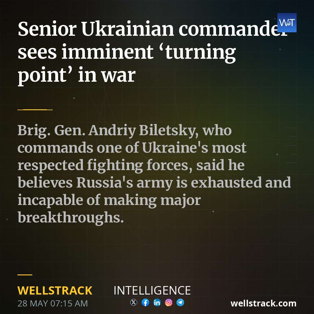 Senior Ukrainian commander sees imminent ‘turning point’ in war — WellsTrack