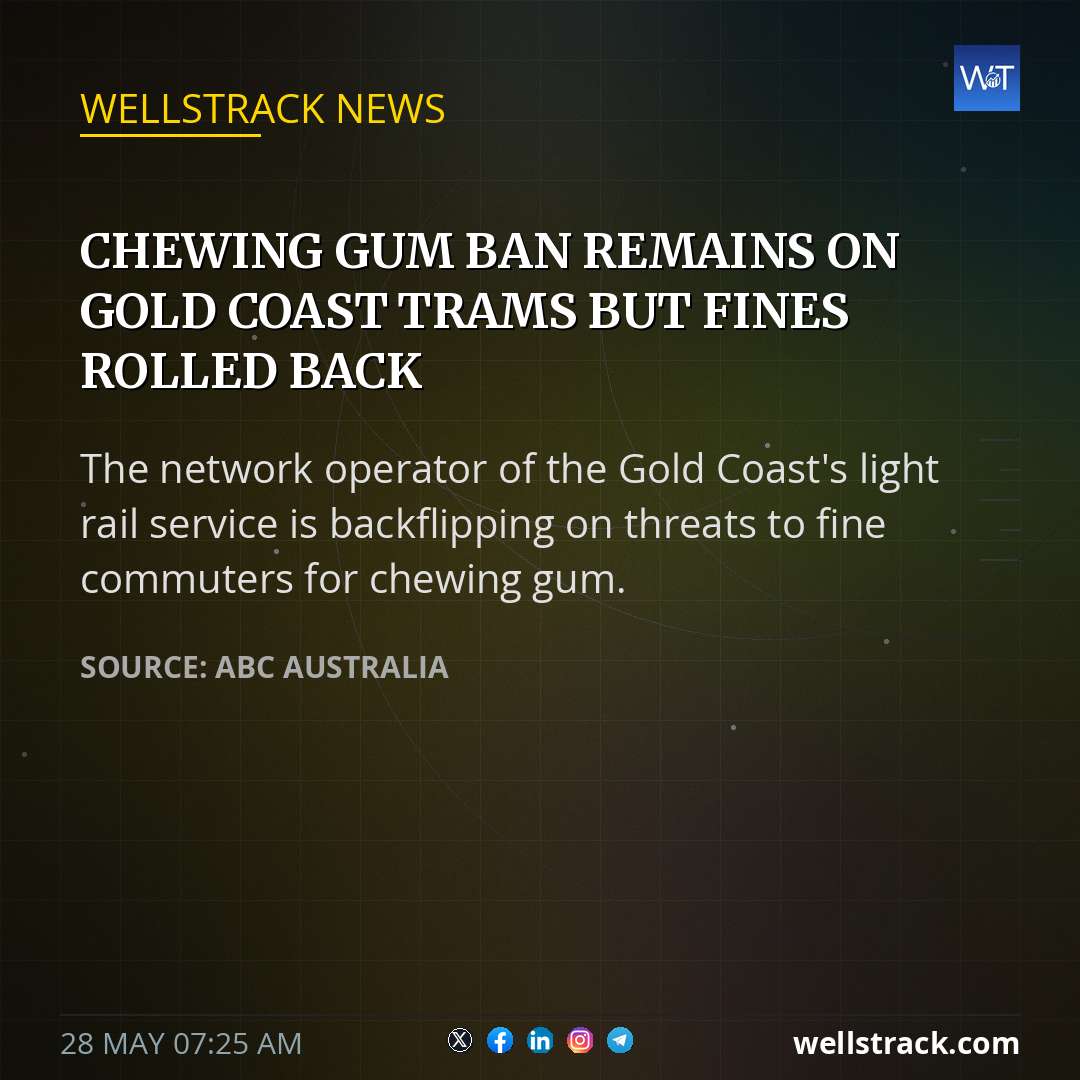 Chewing gum ban remains on Gold Coast trams but fines rolled back — WellsTrack