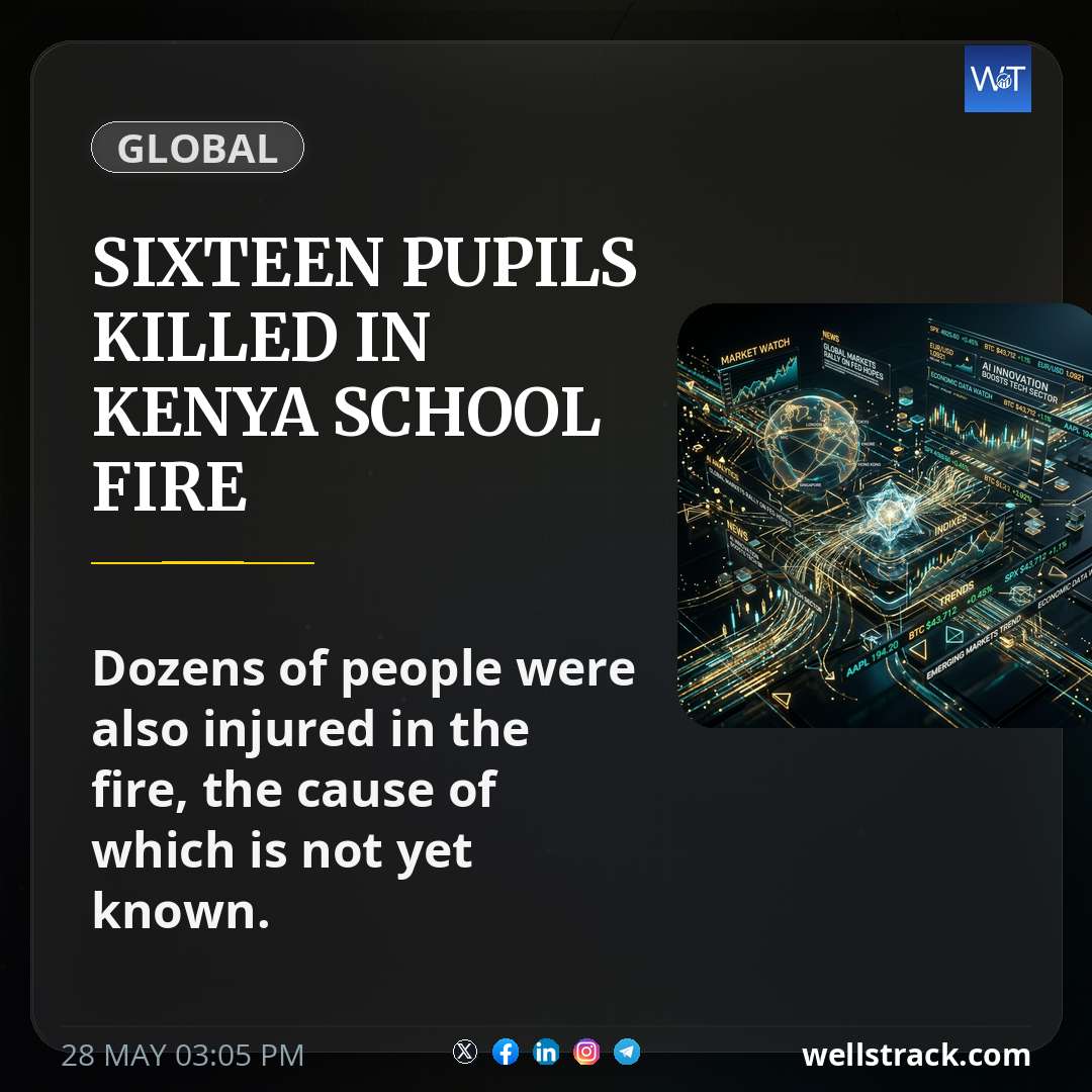 Sixteen pupils killed in Kenya school fire — WellsTrack