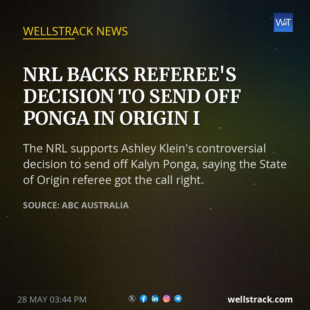 NRL backs referee's decision to send off Ponga in Origin I — WellsTrack