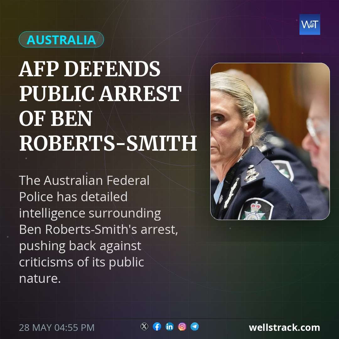 AFP defends public arrest of Ben Roberts-Smith — WellsTrack