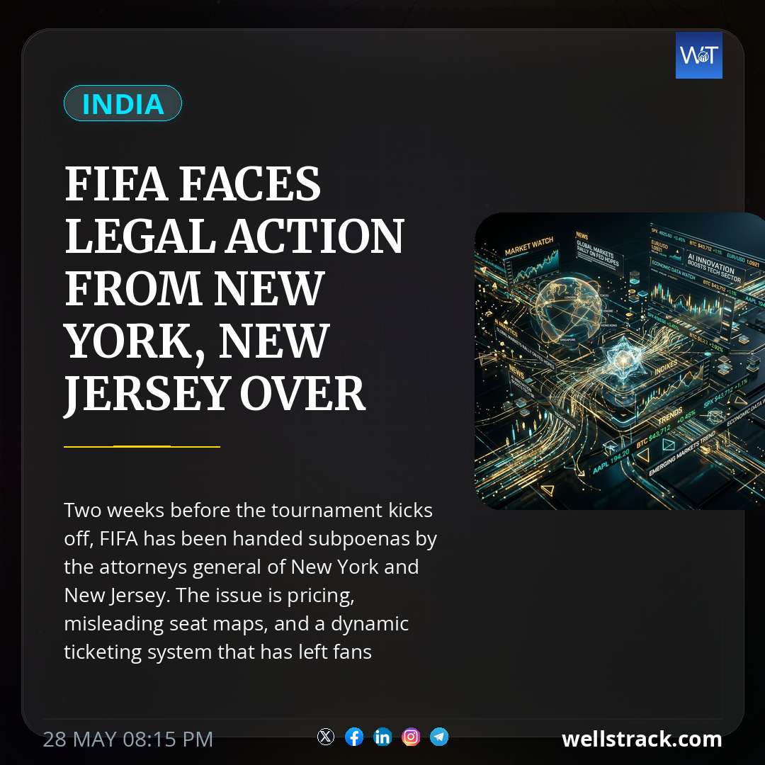 FIFA Faces Legal Action From New York, New Jersey Over Sky-High World Cup Ticket Prices — WellsTrack