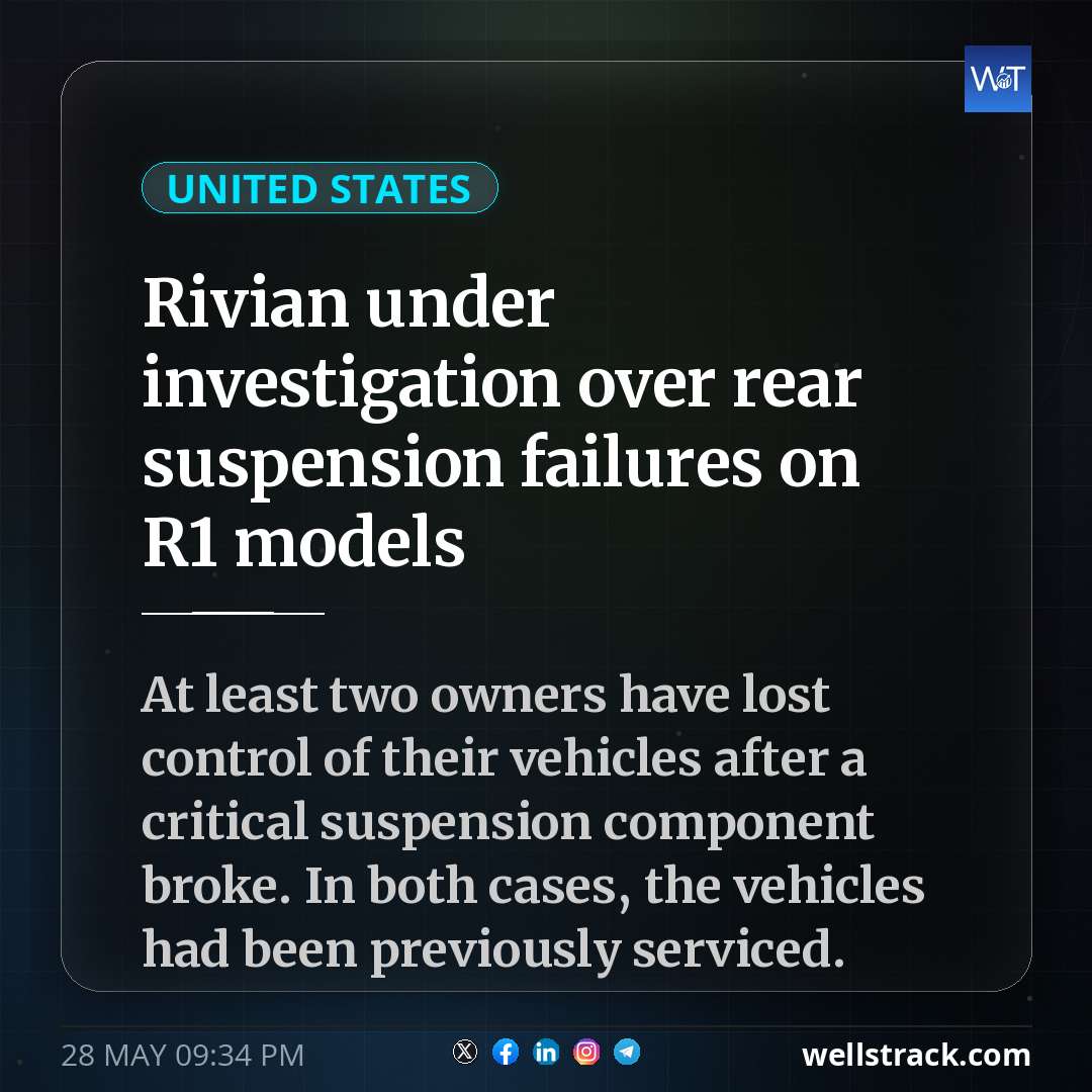 Rivian under investigation over rear suspension failures on R1 models — WellsTrack