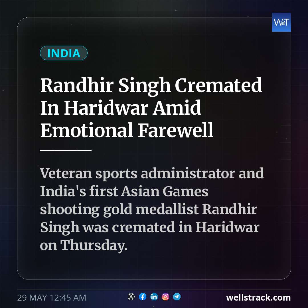 Randhir Singh Cremated In Haridwar Amid Emotional Farewell — WellsTrack