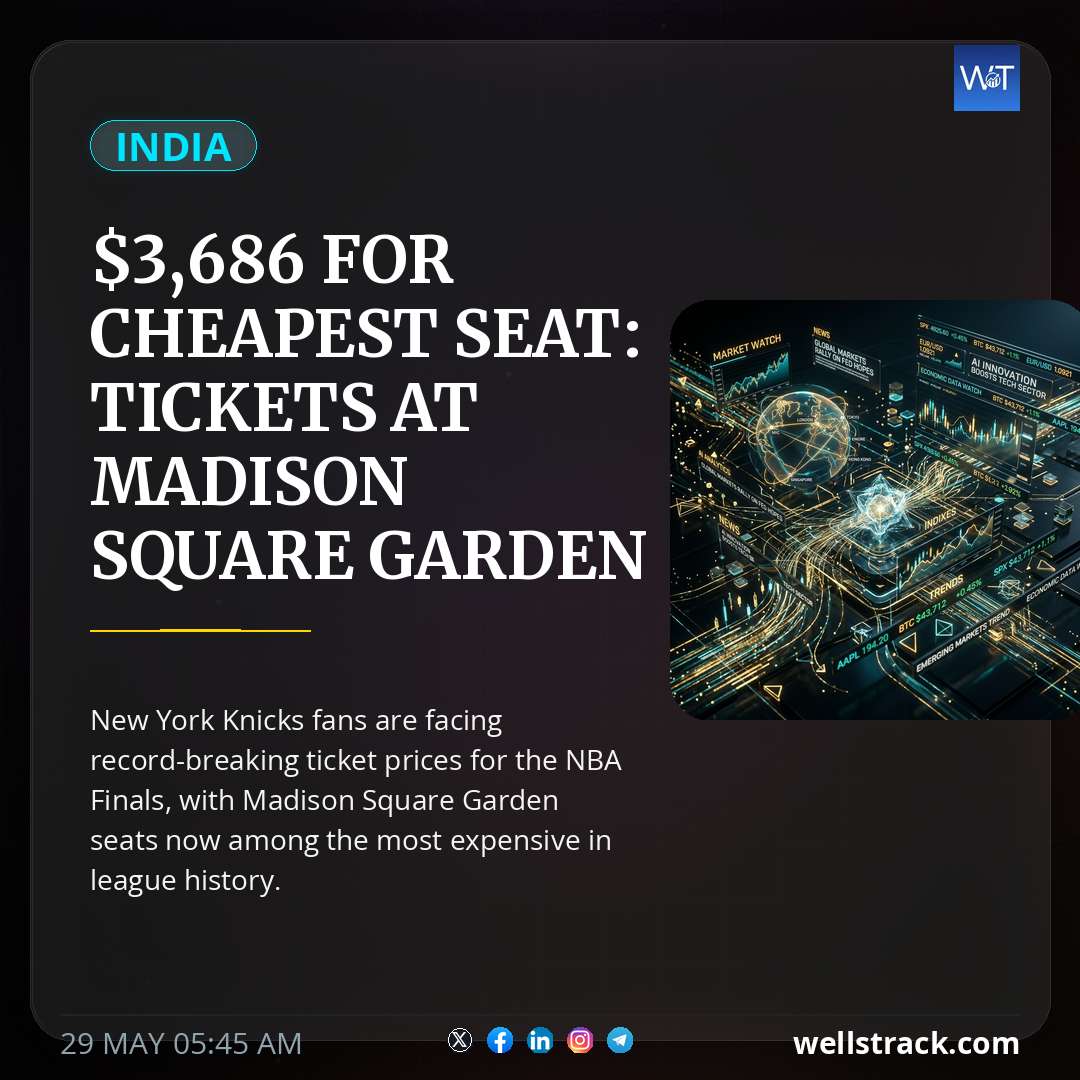 $3,686 For Cheapest Seat: Tickets At Madison Square Garden Skyrocket As Knicks Return To NBA Finals After 27 Years — WellsTrack
