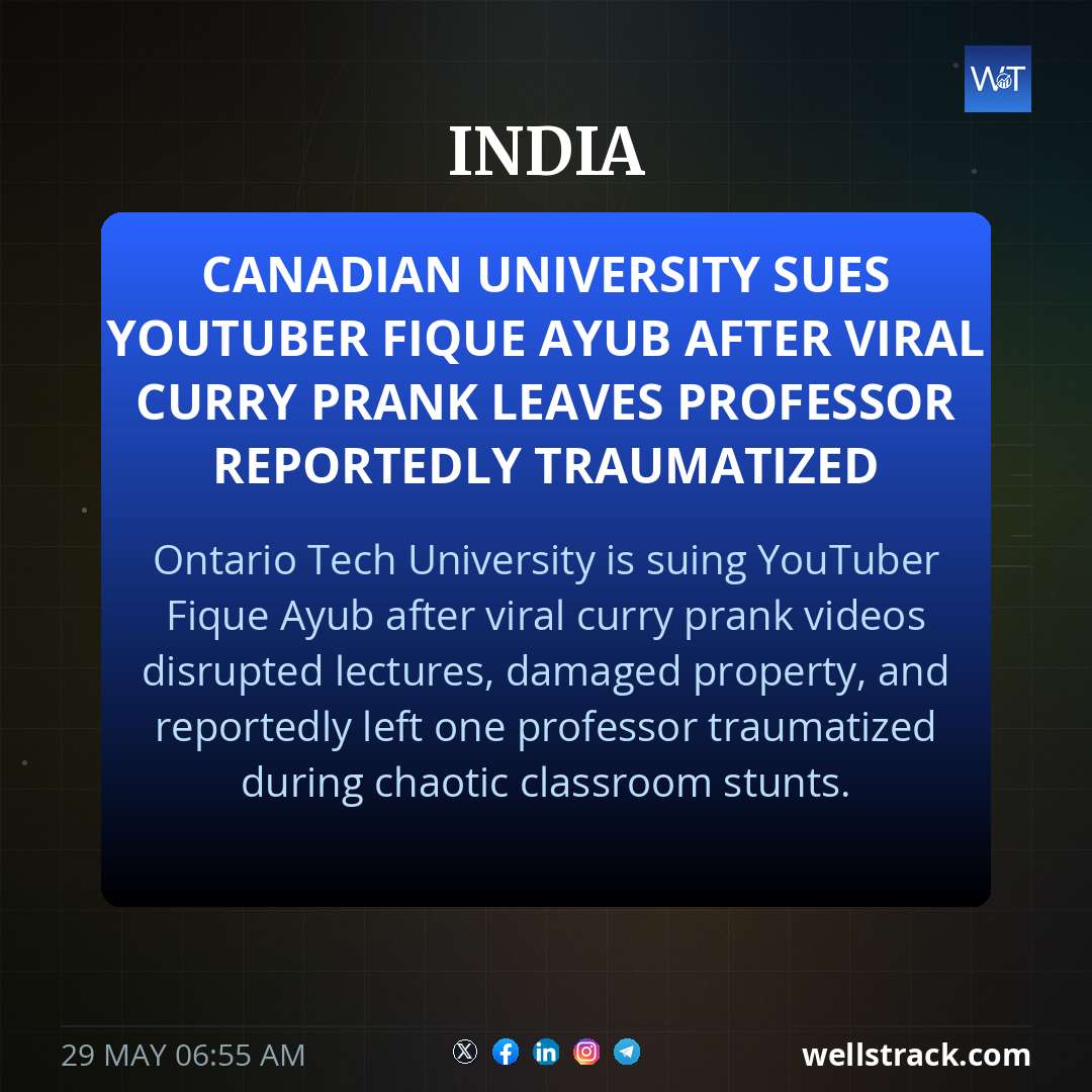 Canadian University Sues YouTuber Fique Ayub After Viral Curry Prank Leaves Professor Reportedly Traumatized — WellsTrack