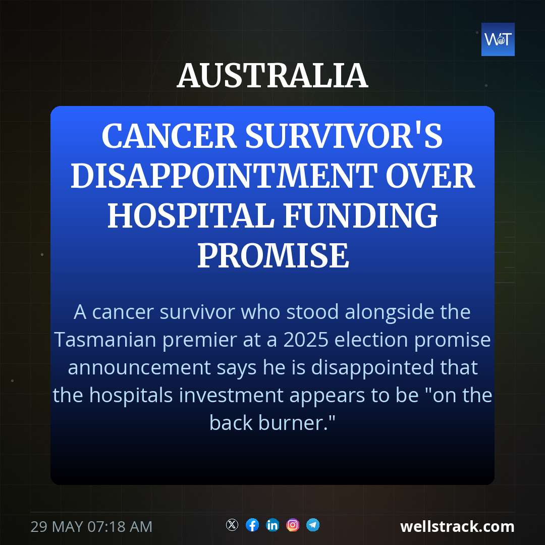 Cancer survivor's disappointment over hospital funding promise — WellsTrack