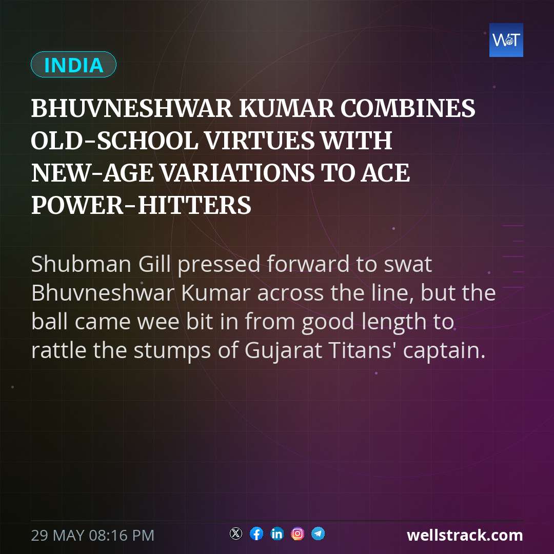 Bhuvneshwar Kumar Combines Old-School Virtues With New-Age Variations To Ace Power-Hitters — WellsTrack
