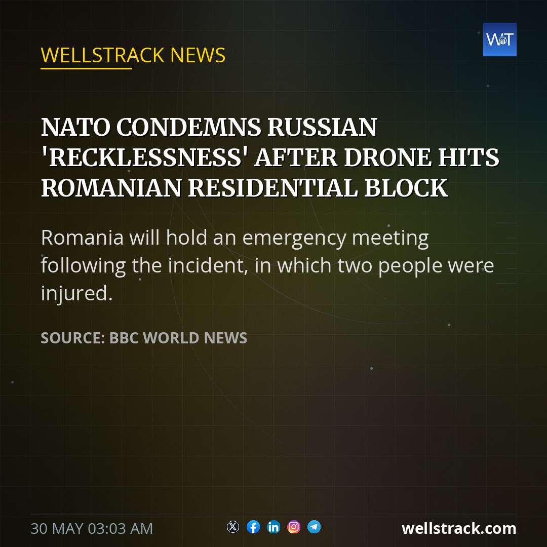 Nato condemns Russian 'recklessness' after drone hits Romanian residential block — WellsTrack
