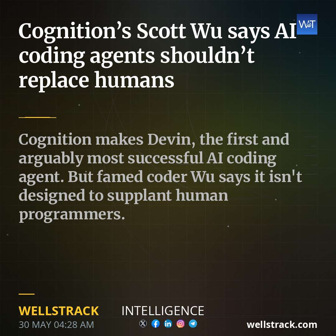 Cognition’s Scott Wu says AI coding agents shouldn’t replace humans — WellsTrack