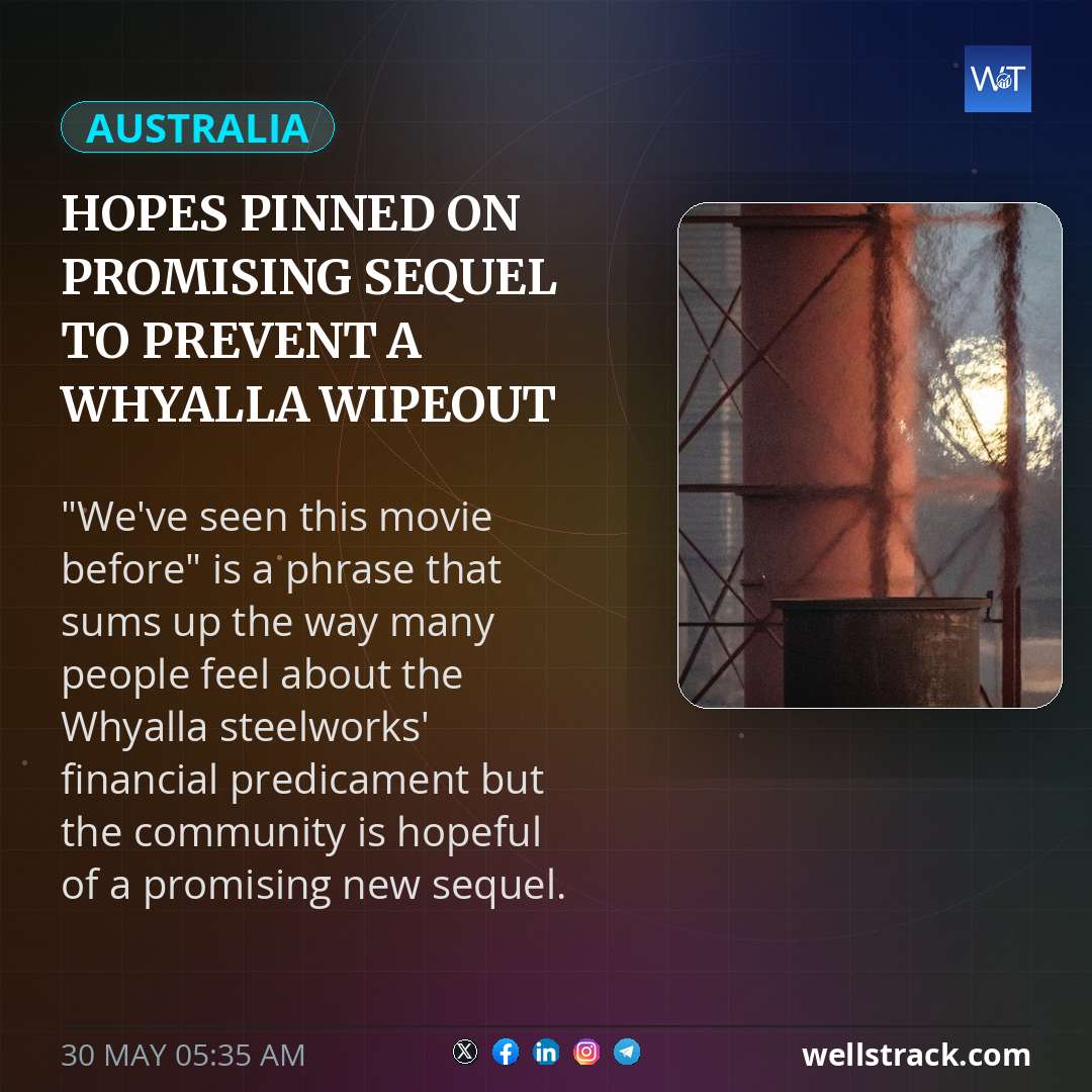 Hopes pinned on promising sequel to prevent a Whyalla wipeout — WellsTrack
