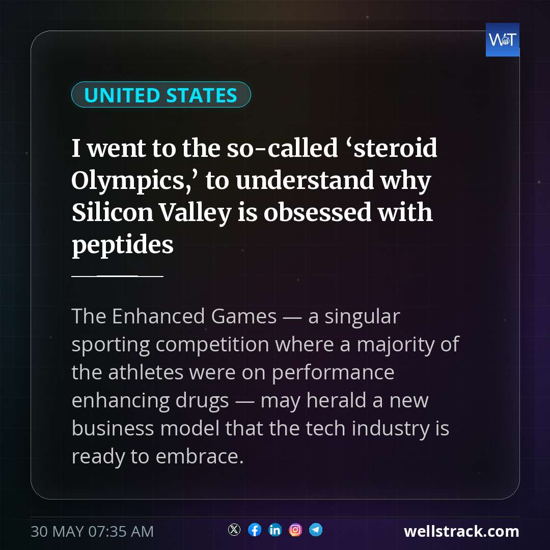 I went to the so-called ‘steroid Olympics,’ to understand why Silicon Valley is obsessed with peptides — WellsTrack