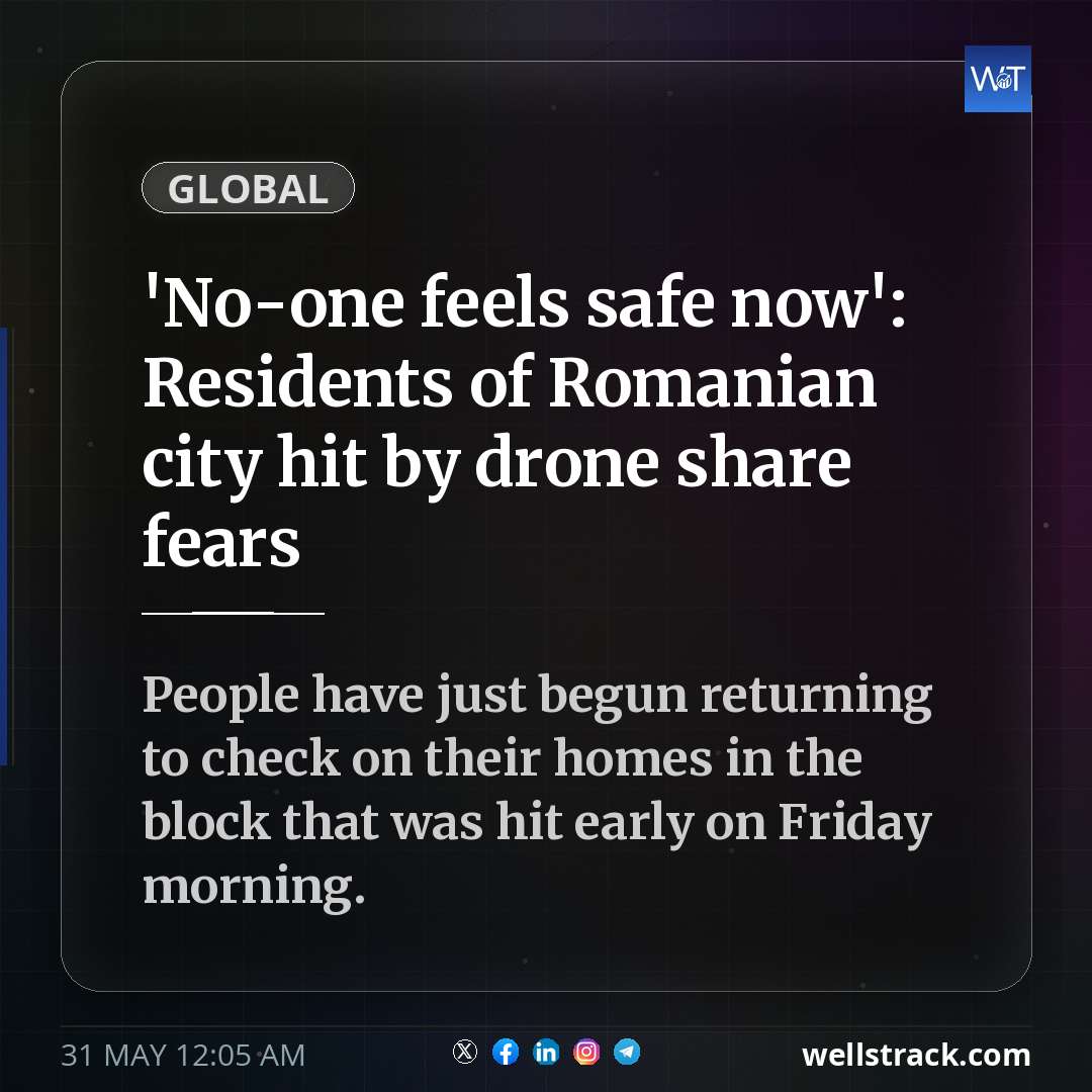 'No-one feels safe now': Residents of Romanian city hit by drone share fears — WellsTrack