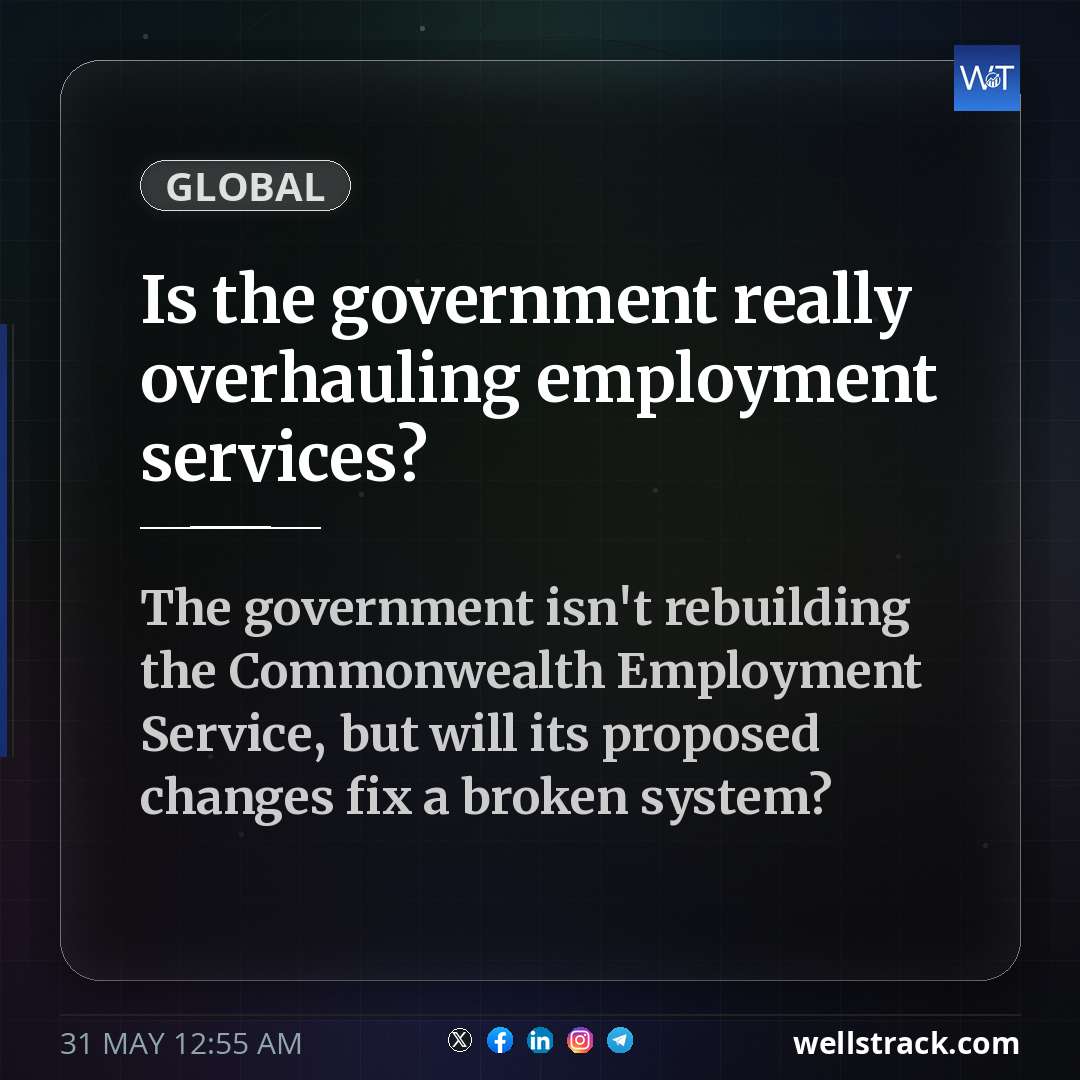 Is the government really overhauling employment services? — WellsTrack