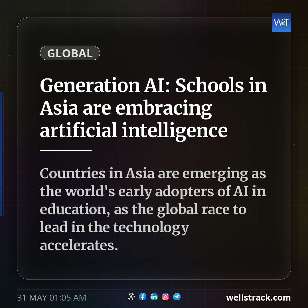 Generation AI: Schools in Asia are embracing artificial intelligence — WellsTrack