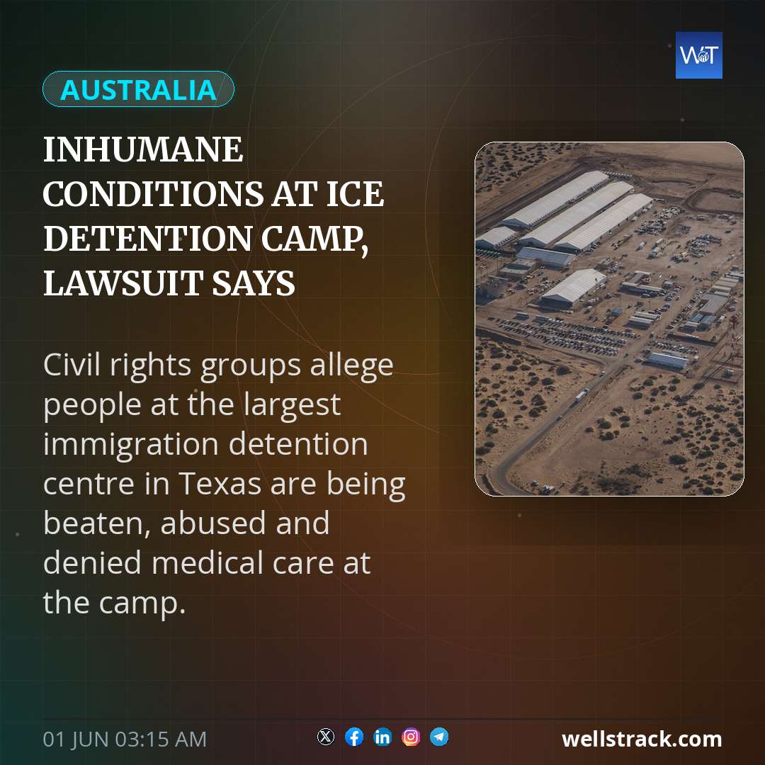 Inhumane conditions at ICE detention camp, lawsuit says — WellsTrack