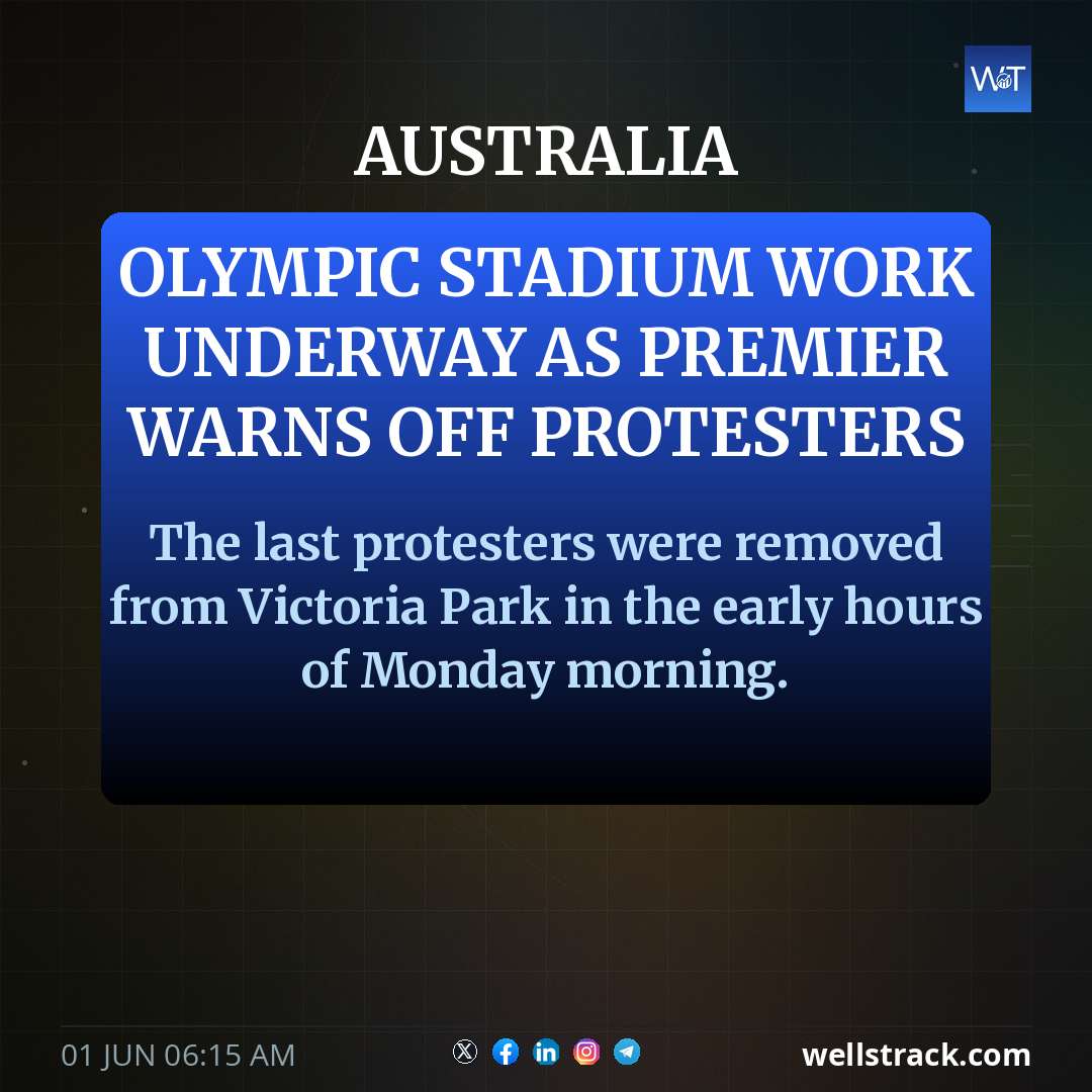 Olympic stadium work underway as premier warns off protesters — WellsTrack