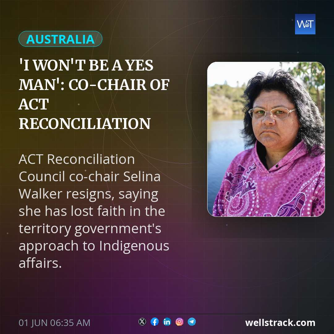 'I won't be a yes man': Co-chair of ACT Reconciliation council resigns — WellsTrack