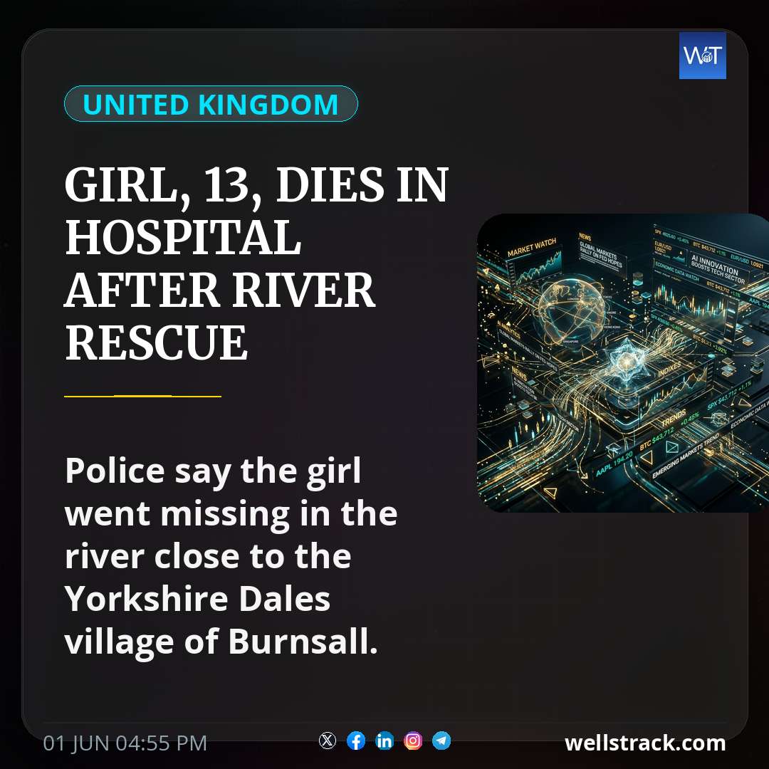 Girl, 13, dies in hospital after river rescue — WellsTrack