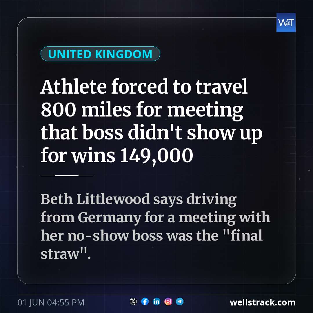 Athlete forced to travel 800 miles for meeting that boss didn't show up for wins £149,000 — WellsTrack