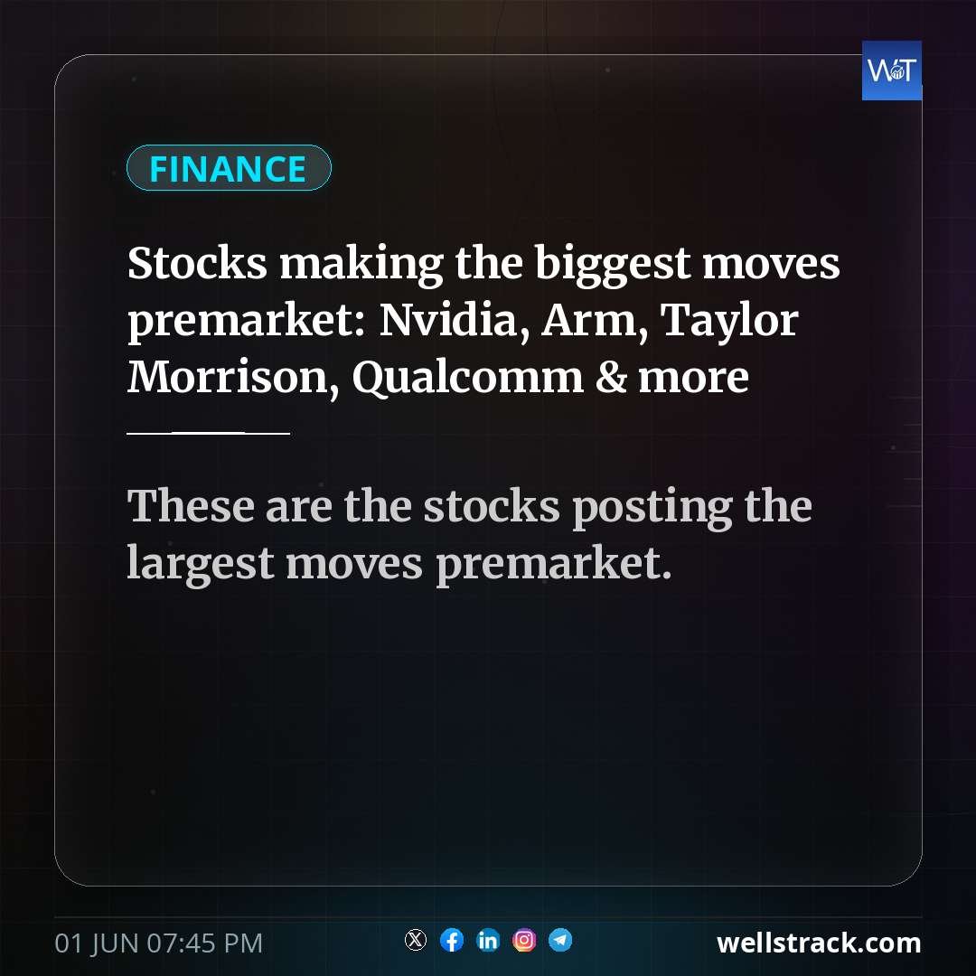 Stocks making the biggest moves premarket: Nvidia, Arm, Taylor Morrison, Qualcomm & more
