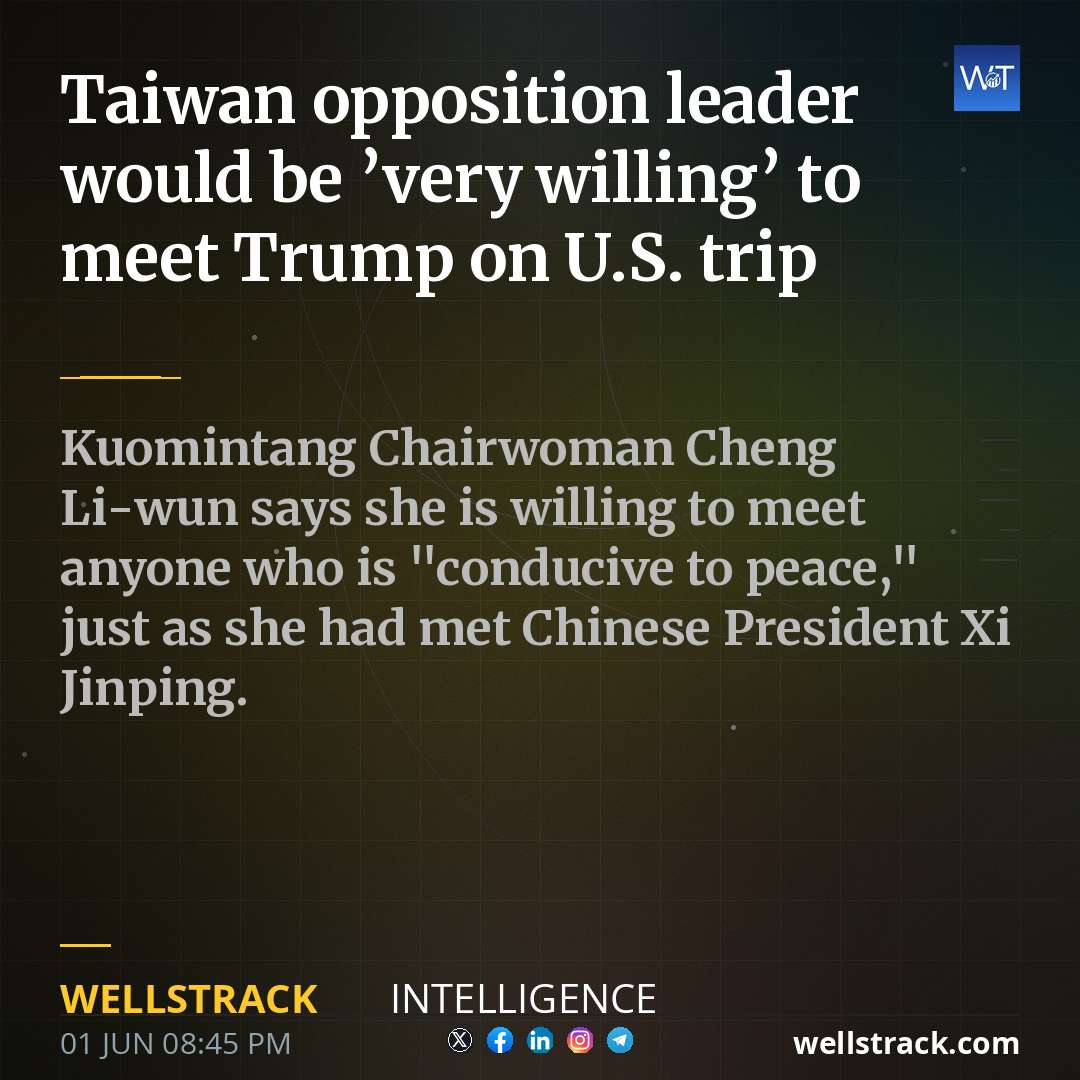 Taiwan opposition leader would be ’very willing’ to meet Trump on U.S. trip — WellsTrack