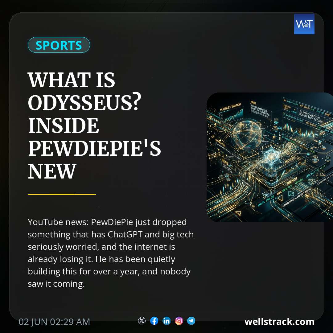 What Is Odysseus? Inside PewDiePie's  New Open-Source ChatGPT Alternative — WellsTrack