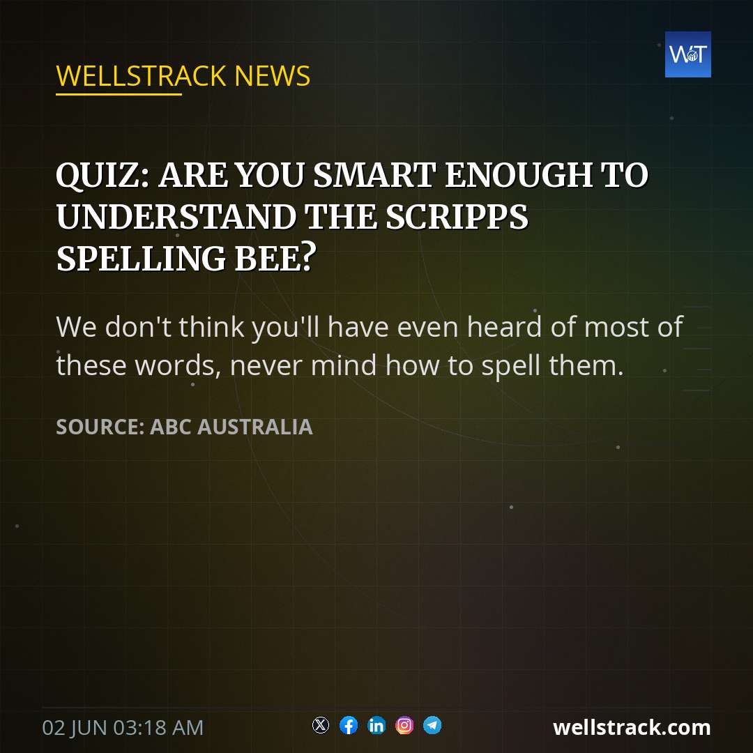 Quiz: Are you smart enough to understand the Scripps Spelling Bee? — WellsTrack
