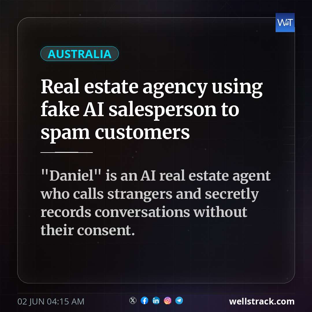 Real estate agency using fake AI salesperson to spam customers — WellsTrack