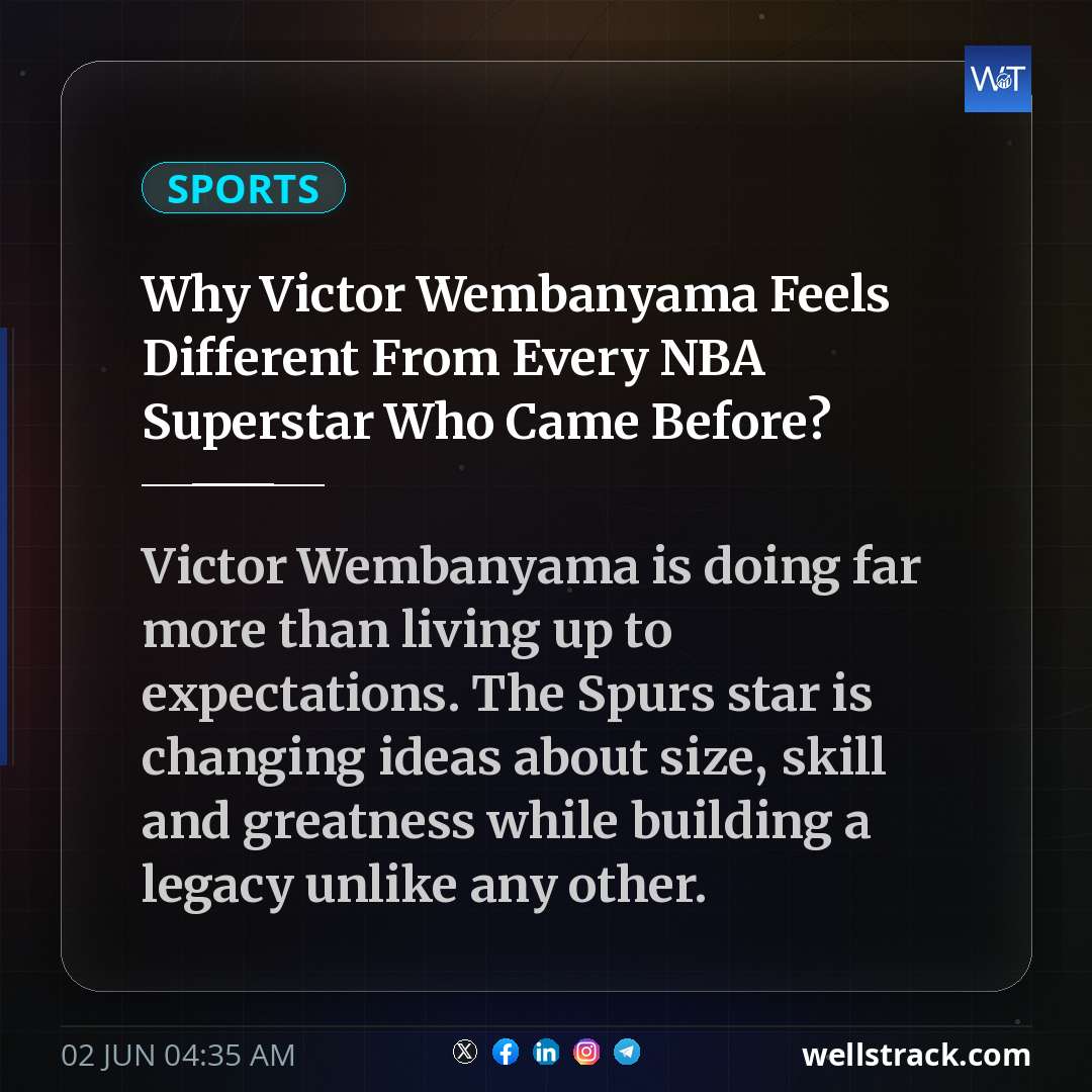 Why Victor Wembanyama Feels Different From Every NBA Superstar Who Came Before? — WellsTrack