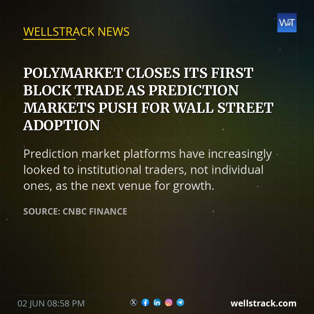 Polymarket closes its first block trade as prediction markets push for Wall Street adoption