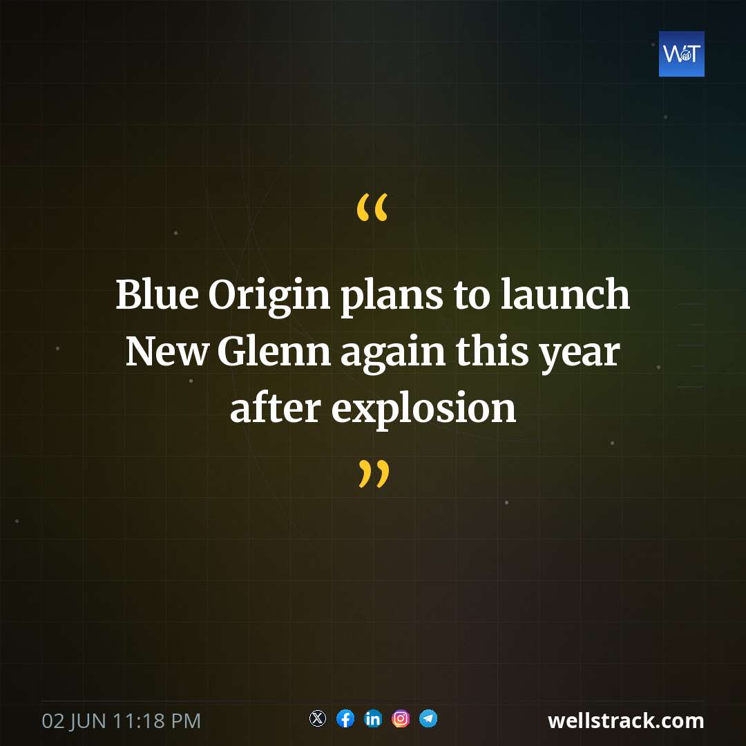 Blue Origin plans to launch New Glenn again this year after explosion